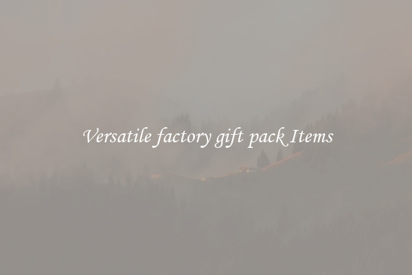 Versatile factory gift pack Items