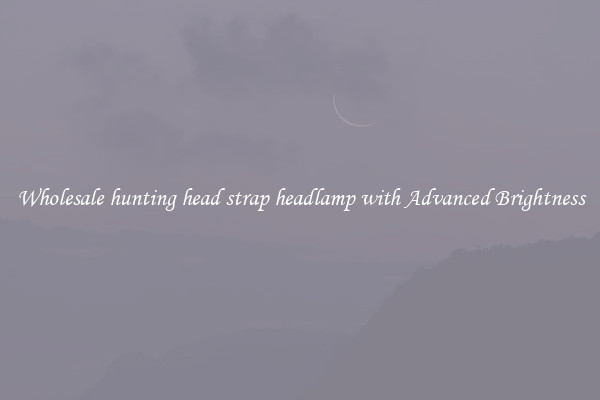 Wholesale hunting head strap headlamp with Advanced Brightness