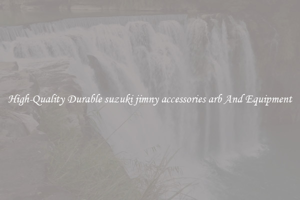 High-Quality Durable suzuki jimny accessories arb And Equipment