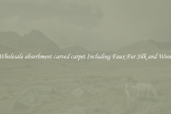 Wholesale absorbment carved carpet Including Faux Fur Silk and Wool 