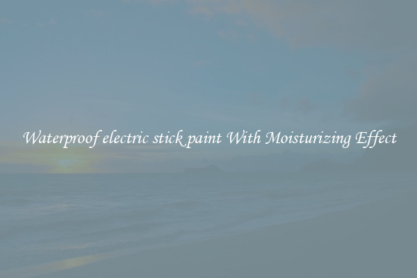 Waterproof electric stick paint With Moisturizing Effect