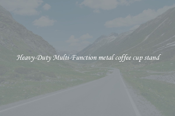 Heavy-Duty Multi-Function metal coffee cup stand